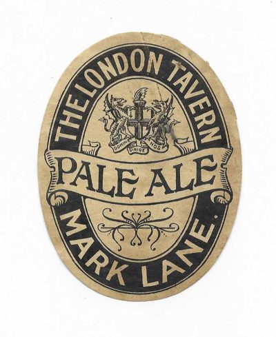 THE LONDON TAVERN - PALE ALE - MARK LANE - CITY OF LONDON - 82mm TALL - c1900
