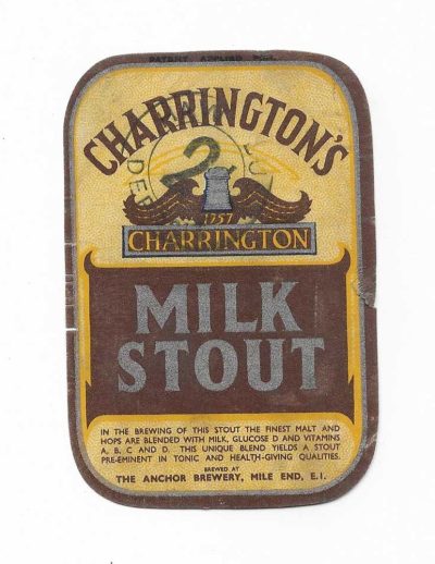 CHARRINGTON'S MILK STOUT - SCARCE - ANCHOR BREWERY MILE END LONDON - SMALL TEAR R/H SIDE - FAIR - LAST SOLD £65 & £138 !!
